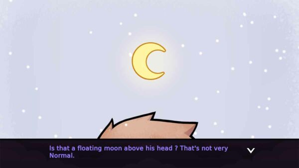 Zu sehen ist ein Haarschopf, über dem ein kleiner, gelber Halbmond schwebt. Unten steht in Lila der Text: "Is that a floating moon above his head? That's not very Normal."